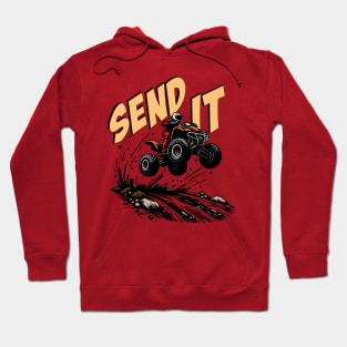 Send It on a Quad Bike Hoodie